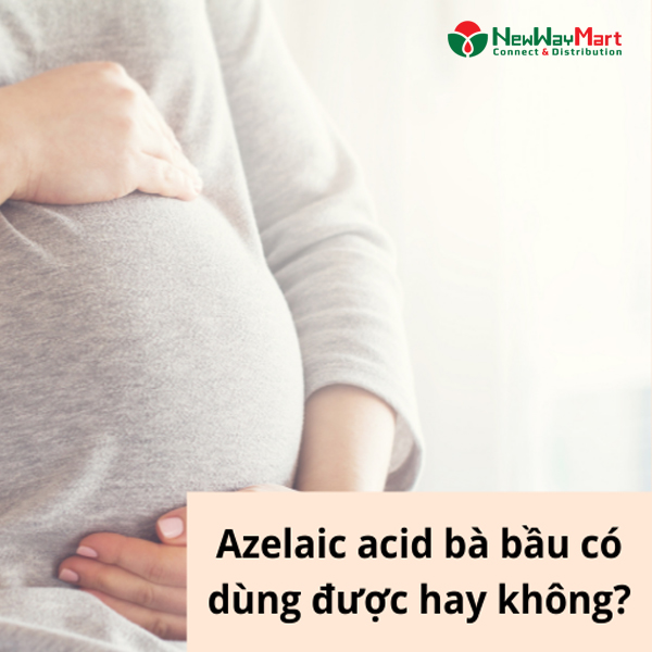 Giải đáp thắc mắc: Azelaic Acid có dùng được cho bà bầu không?