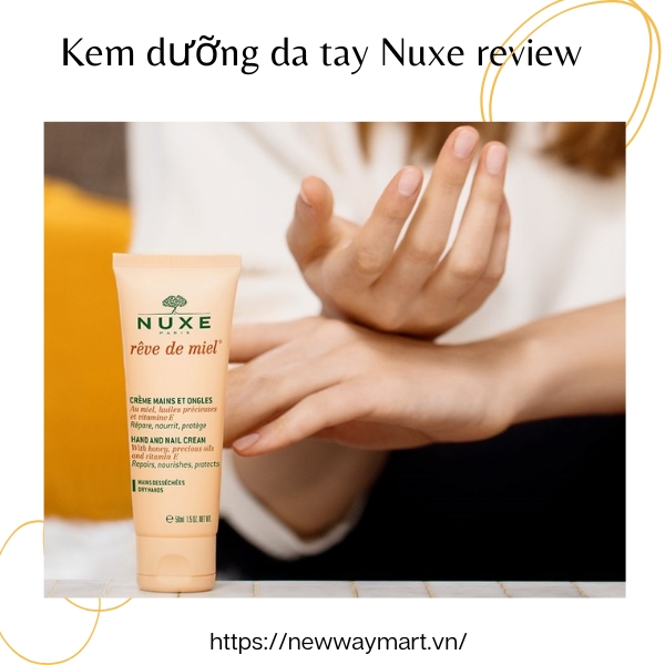 Kem dưỡng da tay Nuxe review có tốt như lời đồn?