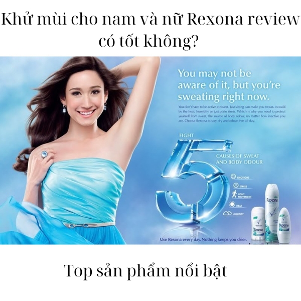 Khử mùi cho nam và nữ Rexona review có tốt không?