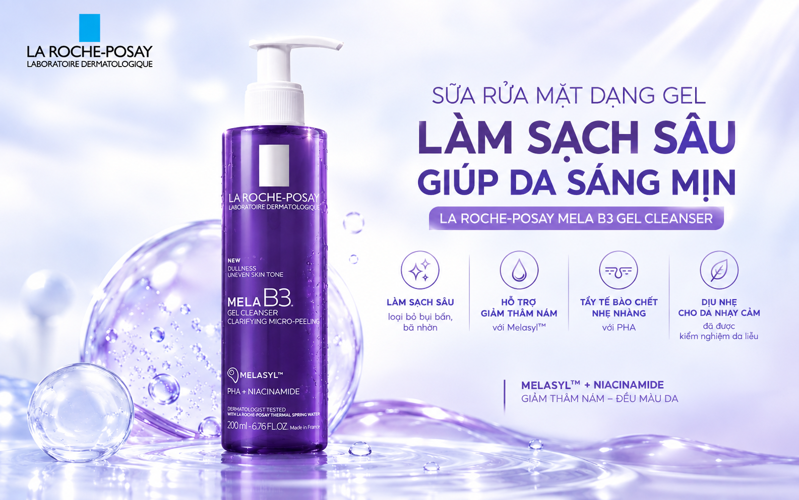 Review La Roche-Posay Mela B3 Gel: Gel Rửa Mặt Cho Da Thâm Sạm