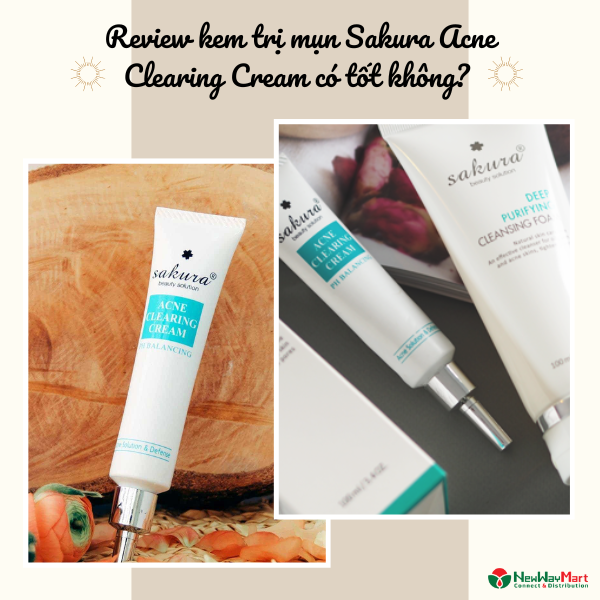 Review kem trị mụn Sakura Acne Clearing Cream có tốt không?