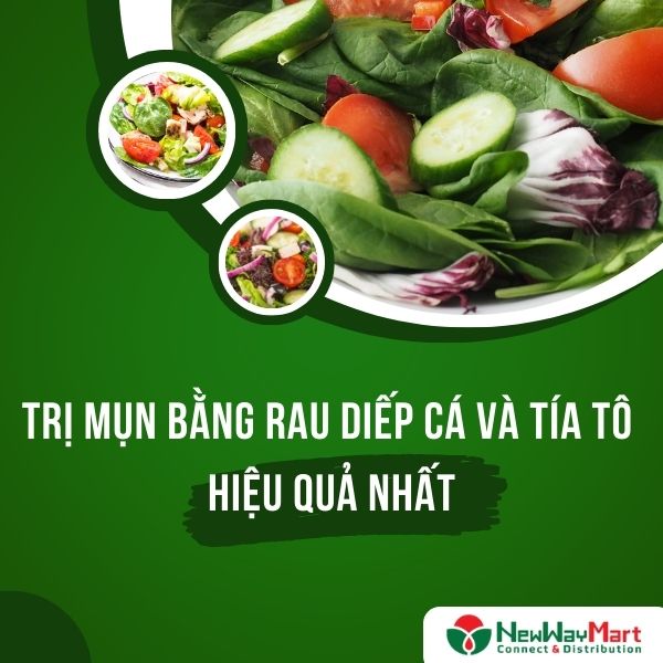 Bí kíp trị mụn bằng rau diếp cá và tía tô hiệu quả nhất